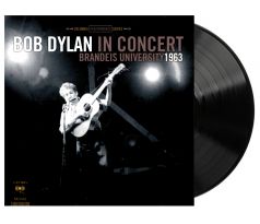 Dylan Bob - In Concert Brendeis Univ. 1963 / LP Vinyl
