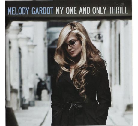 Gardot Melody - My One And Only Thrill (CD) Audio CD album