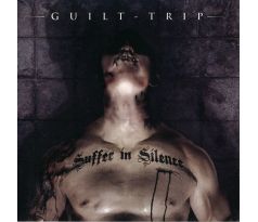 Guilt Trip - Suffer In Silence (CD) Audio CD album