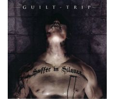 Guilt Trip - Suffer In Silence (CD) Audio CD album