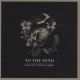 To The Wind - Block Out The Sun And Sleep (CD) Audio CD album