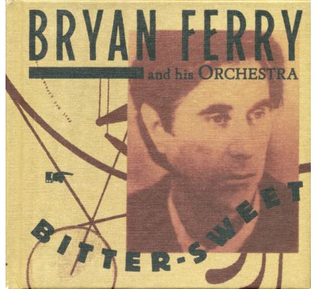 Ferry Bryan - Bitter Sweet (CD) Audio CD album