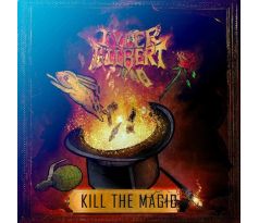 Gilbert Tyler - Kill The Magic (CD) Audio CD album