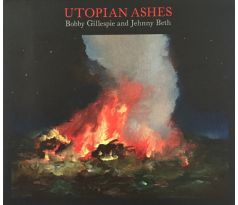 Gillespie Bobby And Jehnny Beth - Utopian Ashes (CD) Audio CD album