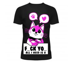 Dámske tričko Cupcake Cult - F_ck Yo_ All I Need Is U (Women´s t-shirt) Dark Goth Anime T shirts