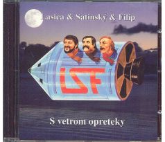 Lasica* & Satinský* & Filip* – S Vetrom Opreteky (CD) audio CD album