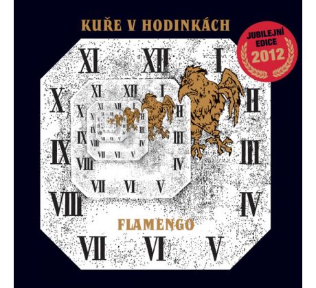 Flamengo - Kuře V Hodinkách (CD) audio CD album