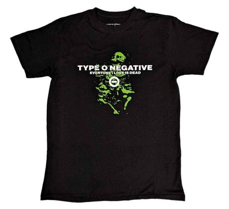 tričko Type O Negative – Everyone I Love Is Dead (t-shirt)