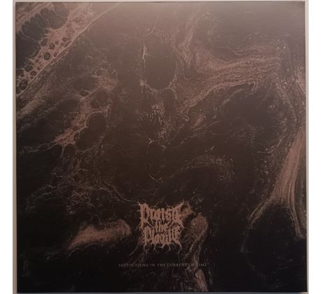 Praise The Plague - Suffocating In The Current Of Time / LP Vinyl