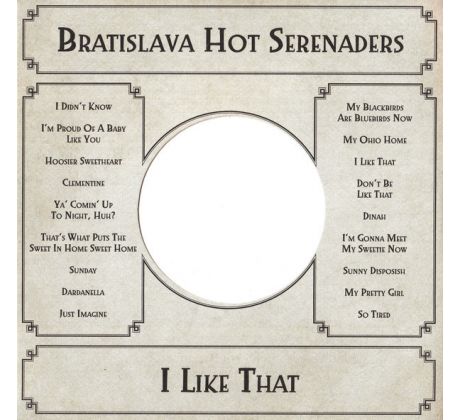 Bratislava Hot Serenaders - I Like That (CD) Audio CD