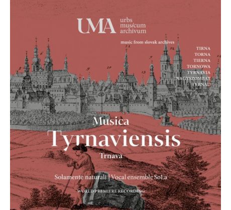 Solamente Naturali - Musica Tyrnaviensis (CD) Audio CD album