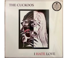 Cuckoos The - I Hate Love / Ltd. Colour Vinyl / LP Vinyl album