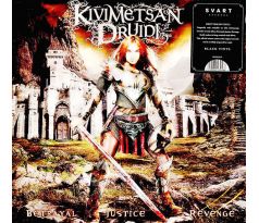 Kivimetsan Druidi - Betrayal Justice Revenge /180G Black Vinyl/ LP Vinyl album