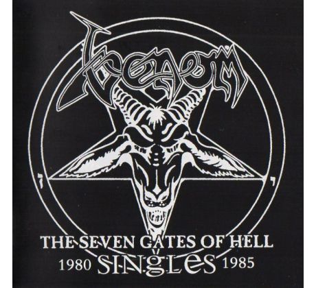 Venom - The Seven Gates Of The Hell - Singles 1980-85 (CD) Audio CD album