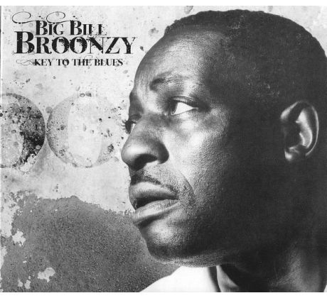 Big Bill Broonzy - Key To The Blues (2CD) Audio CD album