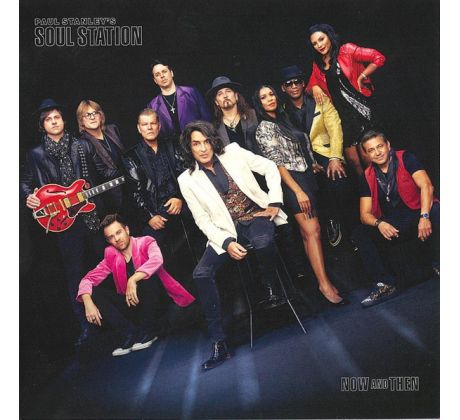 Stanley Paul /Kiss/ & Soul Station - Now And Then (CD)