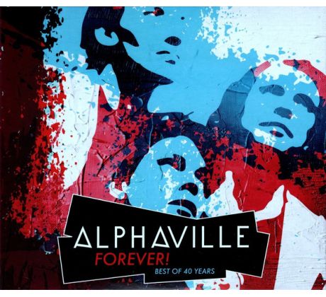 Alphaville – Forever! Best Of 40 Years (3CD) audio CD album