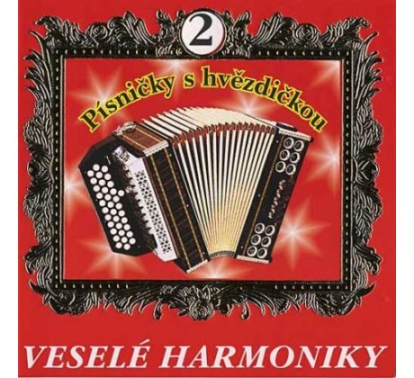 V.A. - Veselé Harmoniky 2 - Písničky S Hvězdičkou (CD) audio CD album