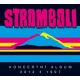 Stromboli - Koncertní Album (2CD) audio CD album