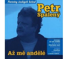 Spálený Petr - Až mě andělé - Výber (CD) audio CD album