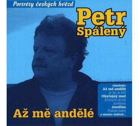 Spálený Petr - Až mě andělé - Výber (CD) audio CD album