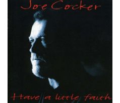 Cocker Joe - Have A Little Faith (CD) Audio CD album