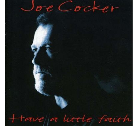 Cocker Joe - Have A Little Faith (CD) Audio CD album