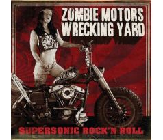 Zombie Motors Wrecking Yard - Supersonic Rock n Roll (CD) audio CD album