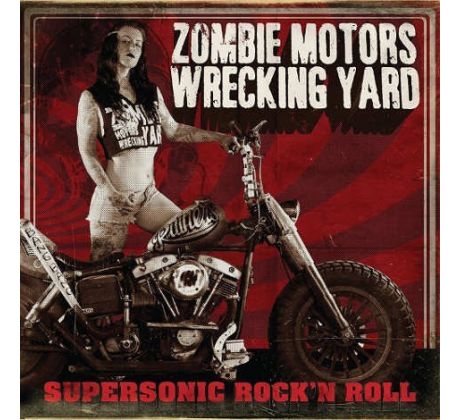 Zombie Motors Wrecking Yard - Supersonic Rock n Roll (CD) audio CD album