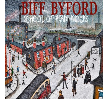 Byford Biff /Saxon/ - School Of Hard Knocks (CD) Audio CD album