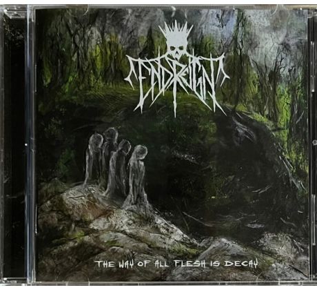 End Reign - The Way Of All Flesh Is Decay (CD) Audio CD album