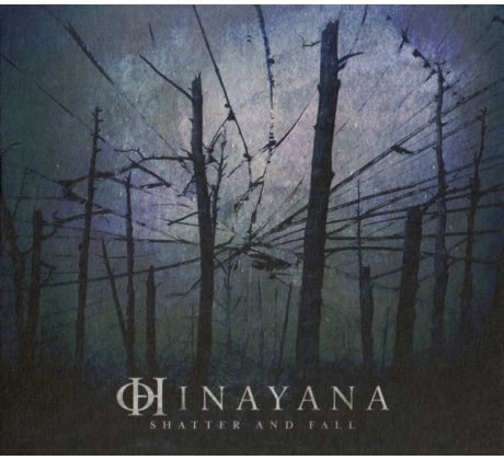 Hinayana - Shatter And Fall (CD) Audio CD album