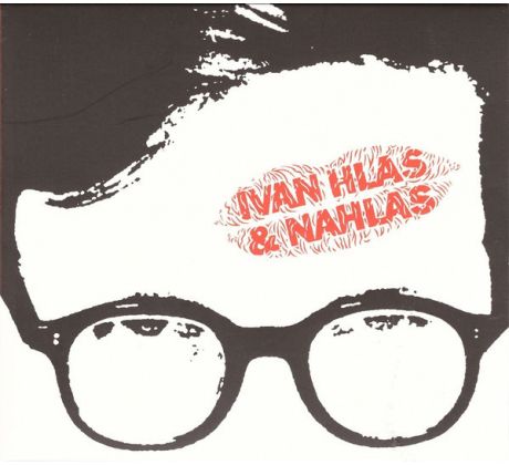 Ivan Hlas & Nahlas – Ivan Hlas & Nahlas (CD) audio CD album