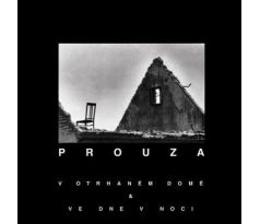 Prouza - V otrhaném domě & Ve dne v noci (CD) audio CD album
