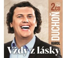 Duchoň Karol - Vždy z lásky... (2CD) audio CD album