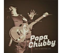 Popa Chubby – Back To New York City (CD) Vinyl album