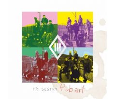 Tři Sestry - Pub Art (CD) audio CD album