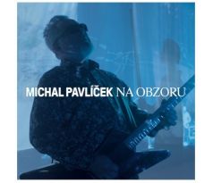 Pavlíček M. - Na obzoru (2026) (CD) audio CD album