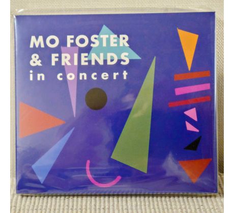 Mo Foster & Friends - In Concert (2CD)
