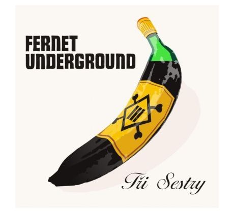 Tři Sestry - Fernet Underground (LP) Vinyl album