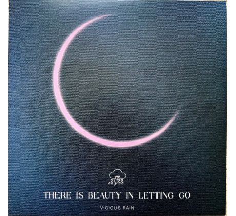Vicious Rain - There Is Beauty In Letting Go /Limited Coloured Vinyl/ (LP) Vinyl album