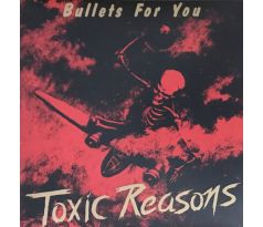 Toxic Reasons - Bullets For You /Red Colour Vinyl (LP) Vinyl album