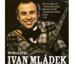Mládek Ivan & Banjo Band - To Nejlepší (CD) audio CD album