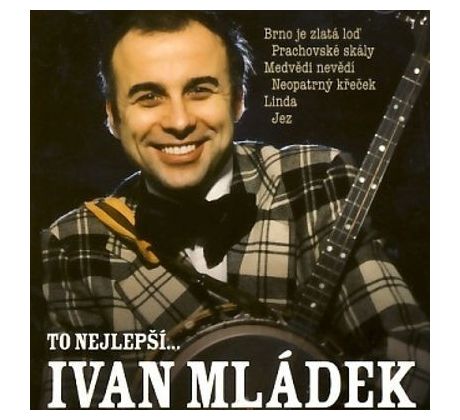 Mládek Ivan & Banjo Band - To Nejlepší (CD) audio CD album