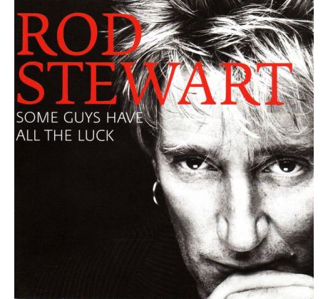 Stewart Rod - Some Guys Have All The Luck - 2008 (2CD) audio CD album