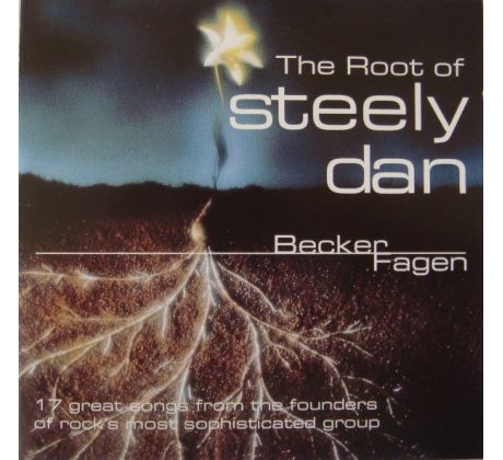 Steely Dan - Becker And Fagen: The Root Of Steely Dan - compilation (CD) audio CD album