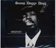 Snoop Doggy Dogg - Shiznit - Rare Tracks And Radio Sessions 1993-1995 (CD) audio CD album