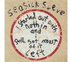 Seasick Steve - I Started Out With Nothin And I Still Got Most Of It Left (CD) audio CD album
