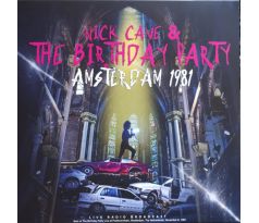 Cave Nick & The Birthday Party - Amsterdam 1981 - Live Radio Broadcast (LP) Vinyl album