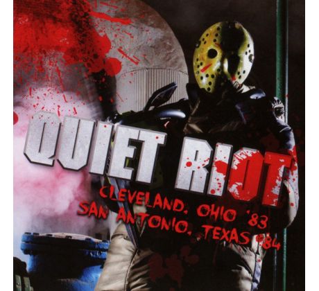 Quiet Riot - Live In Ohio 83 + Texas 84 (2CD) audio CD album
